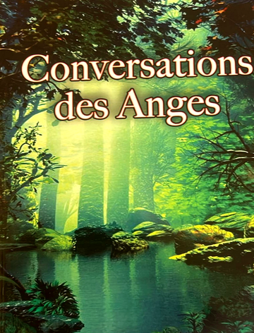 Conversations des Anges - Tome 1