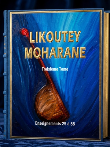 Likoutey Moharane - Tome 3
