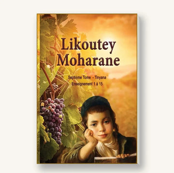 Likoutey Moharane - Tome 7 (Tinyana)